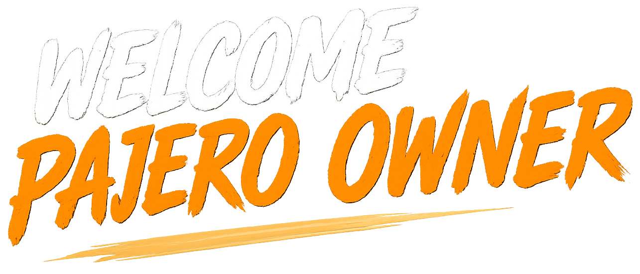 Welcome Pajero Owner
