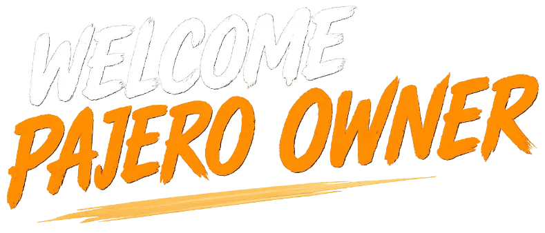 Welcome Pajero Owner